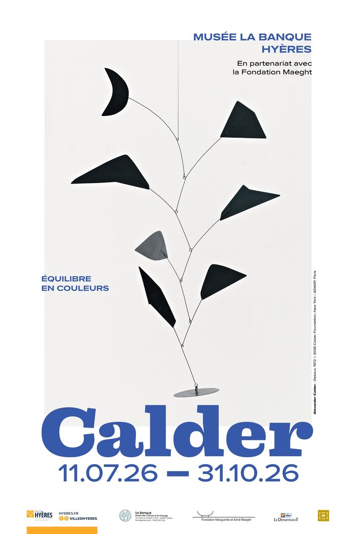 Exposition «Calder, Équilibre en couleurs» et parcours permanent, La Banque, musée des Cultures et du Paysage, Hyères
