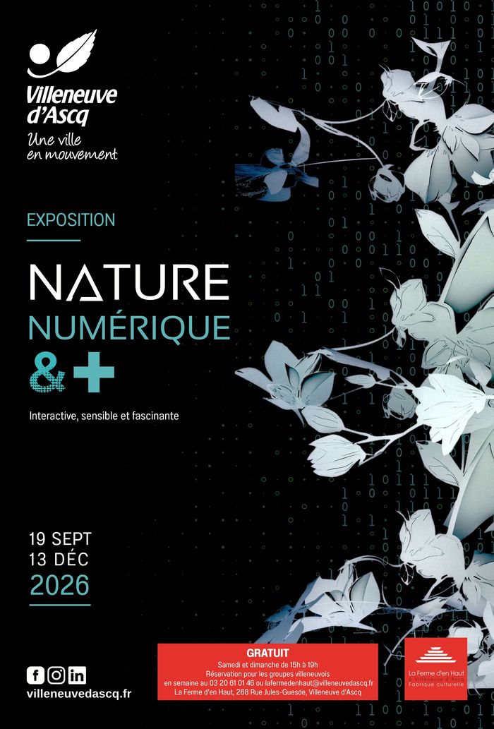 Exposition collective « Nature numérique &+ » avec Les Yeux d’Argos et Scenocosme, La Ferme d’en Haut, Villeneuve-d’Ascq
