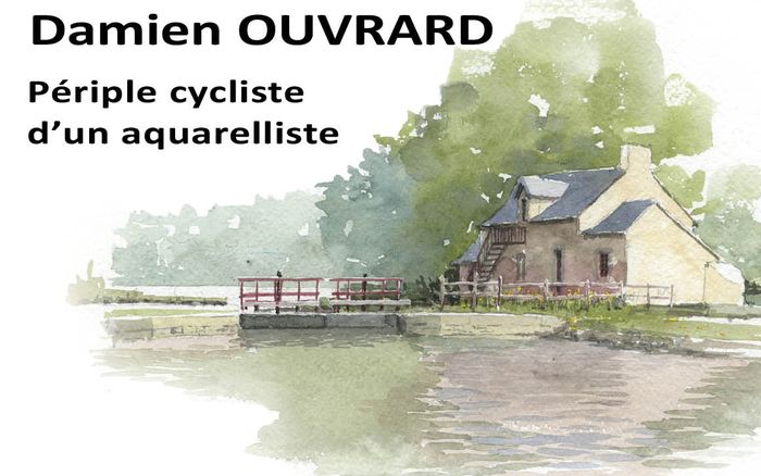 Exposition d’aquarelles réalisées le long des canaux bretons par un cyclo aquarelliste, Maison éclusière de Poulhibet, Guerlédan