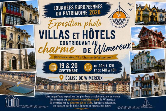 Exposition de photo « Villas et Hôtels contribuant au charme de Wimereux » (par l&rsquo;association « Le Charme de Wimereux »), Eglise de l&rsquo;Immaculée Conception de Wimereux, Wimereux