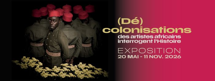 Exposition : (Dé)colonisations, Mémorial de Caen, Caen