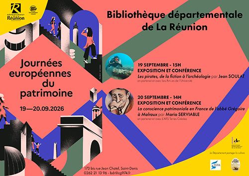 Exposition et conférence : La conscience patrimoniale en France de l’abbé Grégoire à Malraux par Mario Serviable, Bibliothèque départementale de La Réunion, Saint-Denis