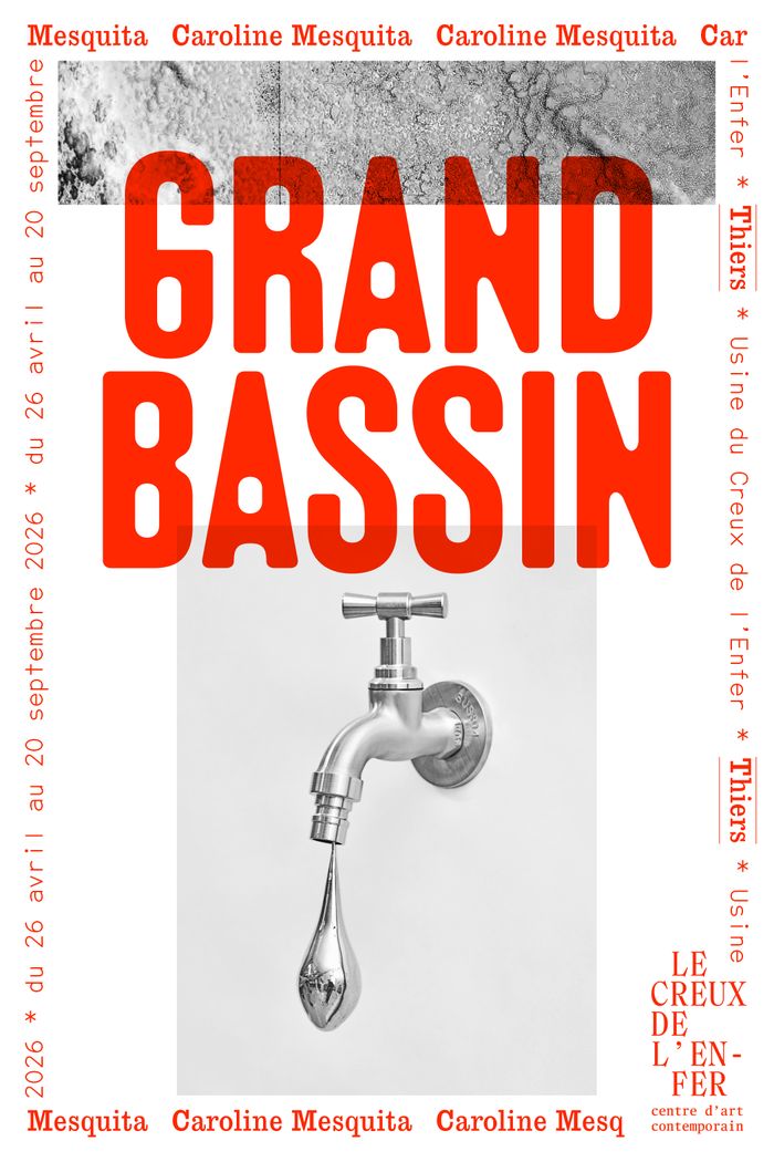 Exposition « Grand Bassin » de Caroline Mesquita, Le Creux de l’Enfer, Thiers