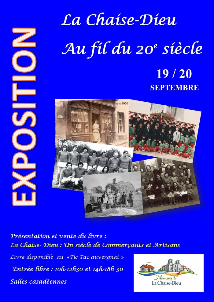 Exposition « La Chaise-Dieu au fil du 20ème siècle », Salles casadéennes, La Tour