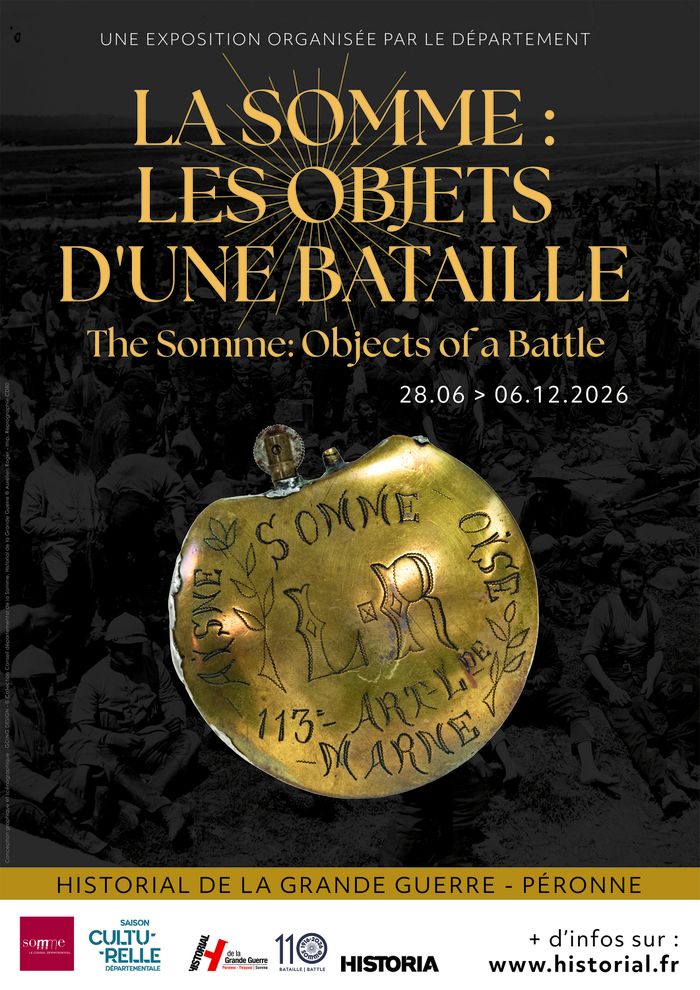 Exposition : La Somme : les objets d’une bataille. Histoires de vies (1916-2026), Musée-historial de la Grande Guerre, Péronne