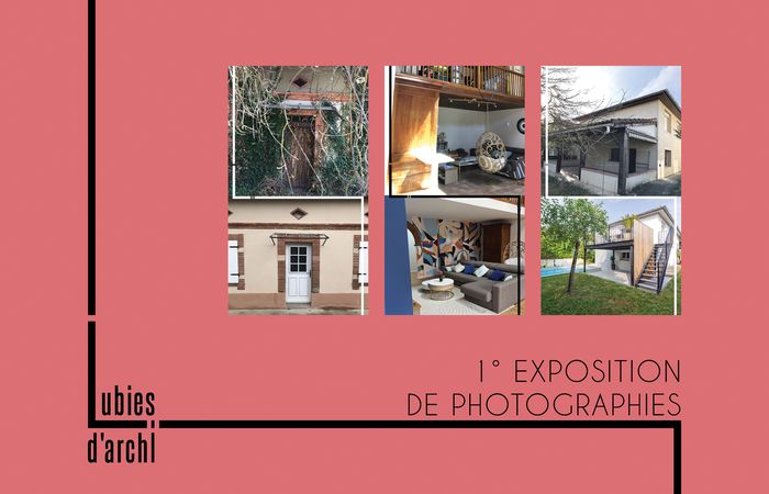 Exposition « Nos maisons : entre hier et demain, se réapproprier l’espace vécu », Lubies d’archi, Saint-Orens-de-Gameville