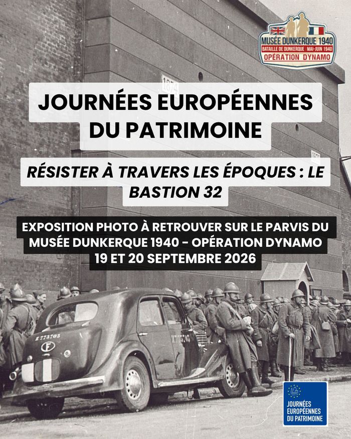 Exposition photo : « Résister à travers les époques : le bastion 32 », Parvis du Musée Dunkerque 1940 Opération Dynamo, Dunkerque