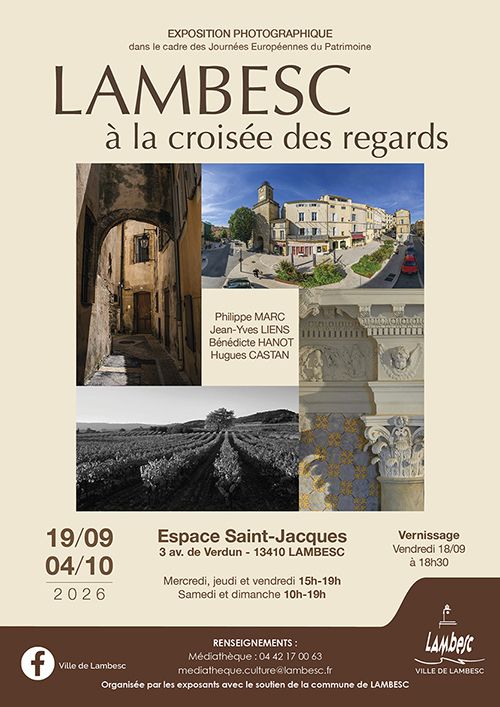 Exposition photographique : Lambesc à la croisée des regards, Espace Saint Jacques Lambesc, Lambesc