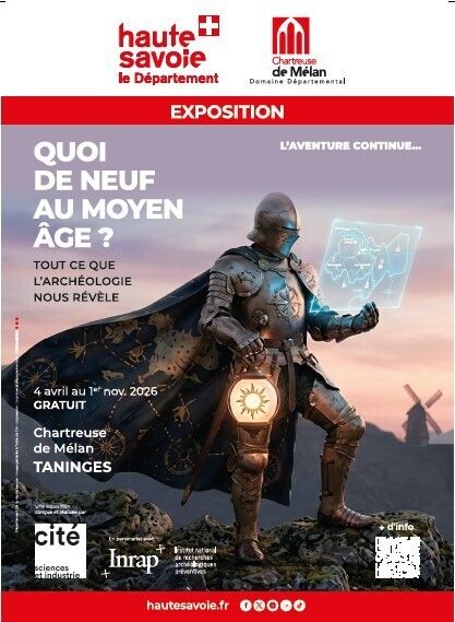 Exposition « Quoi de neuf au Moyen Âge ? saison 2 », Chartreuse de Mélan, Taninges