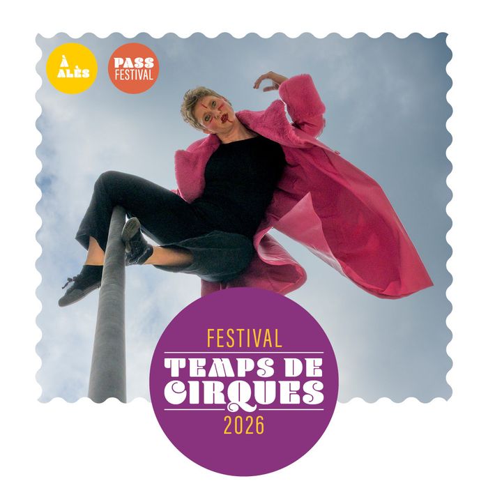 Festival Temps de Cirques • Spectacle : Belle à Mourir • Les Enfants Sérieux, La Verrerie, Pôle National Cirque Occitanie, Alès