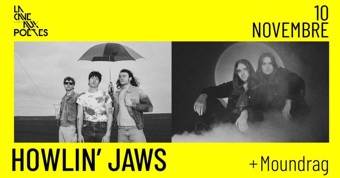 Howlin’ Jaws + Moundrag, La Cave aux poètes, Roubaix