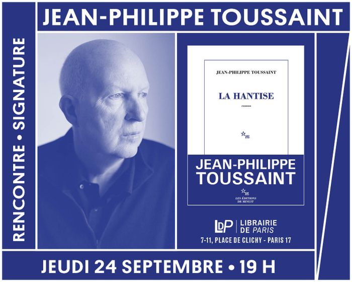 Jean-Philippe Toussaint présente « La Hantise », Librairie de Paris, Paris