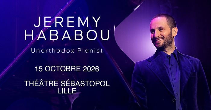 Jérémy Hababou, Théâtre Sébastopol, Lille