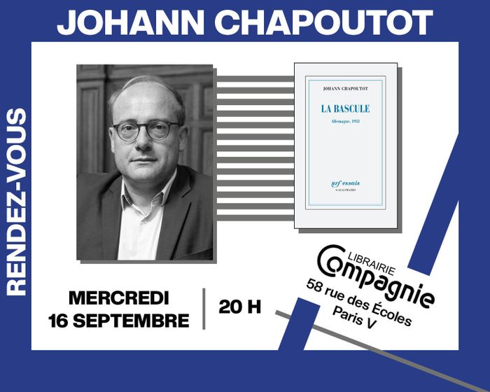 Johann Chapoutot présente « La Bascule : Allemagne, 1933 », Librairie Compagnie, Paris