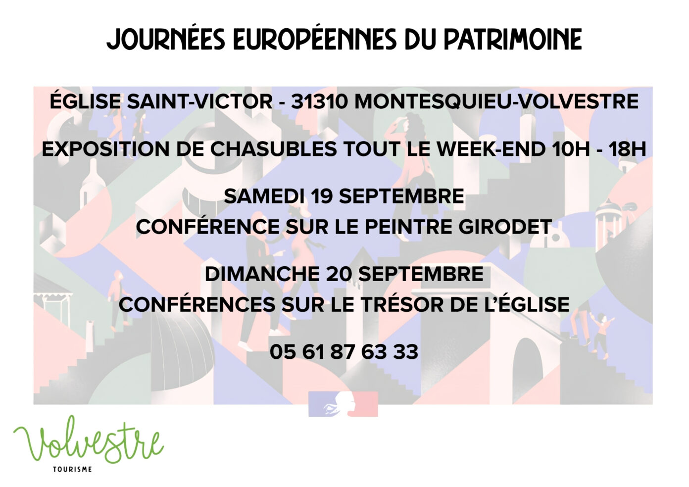 JOURNÉEES EUROPÉENNES DU PATRIMOINE MONTESQUIEU-VOLVESTRE CONFERENCES ET EXPOSITIONS Place de la Halle Montesquieu-Volvestre