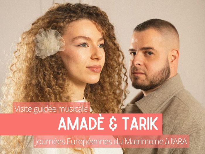 Journées du Matrimoine : visite guidée et impromptu musical par Amadè & Tarik, ARA – Autour des Rythmes Actuels, Roubaix