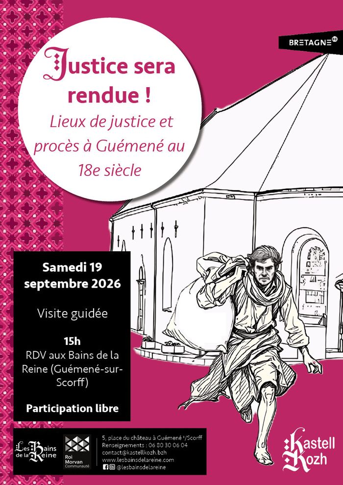 Justice sera rendue !, Les Bains de la Reine, Guémené-sur-Scorff, Guémené-sur-Scorff
