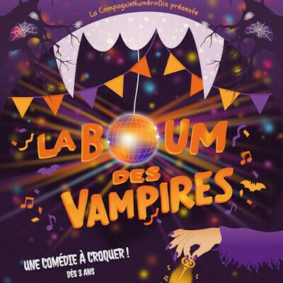 La Compagnie NuméroDix – La boum des vampires, Le Bacchus, Rennes