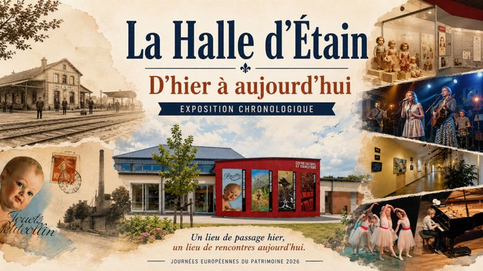 La Halle d’Étain : d’hier à aujourd’hui, La Halle d&rsquo;Etain, Étain