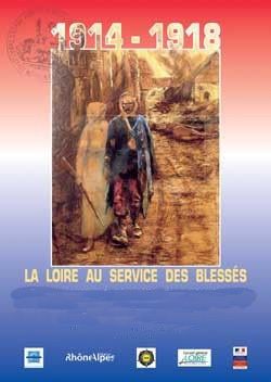 La Loire au service des blessés, Musée d’histoire du XXe siecle, Estivareilles