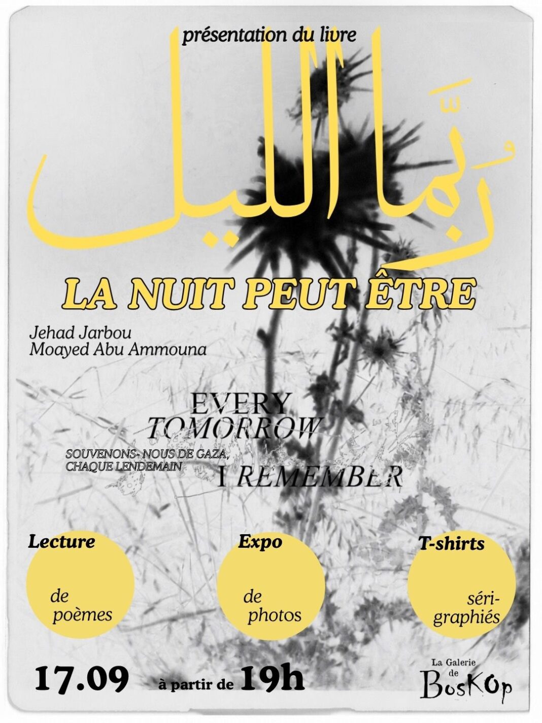 LA NUIT PEUT-ÊTRE > Exposition · Lecture · Poésie La Galerie de BosKop Lyon