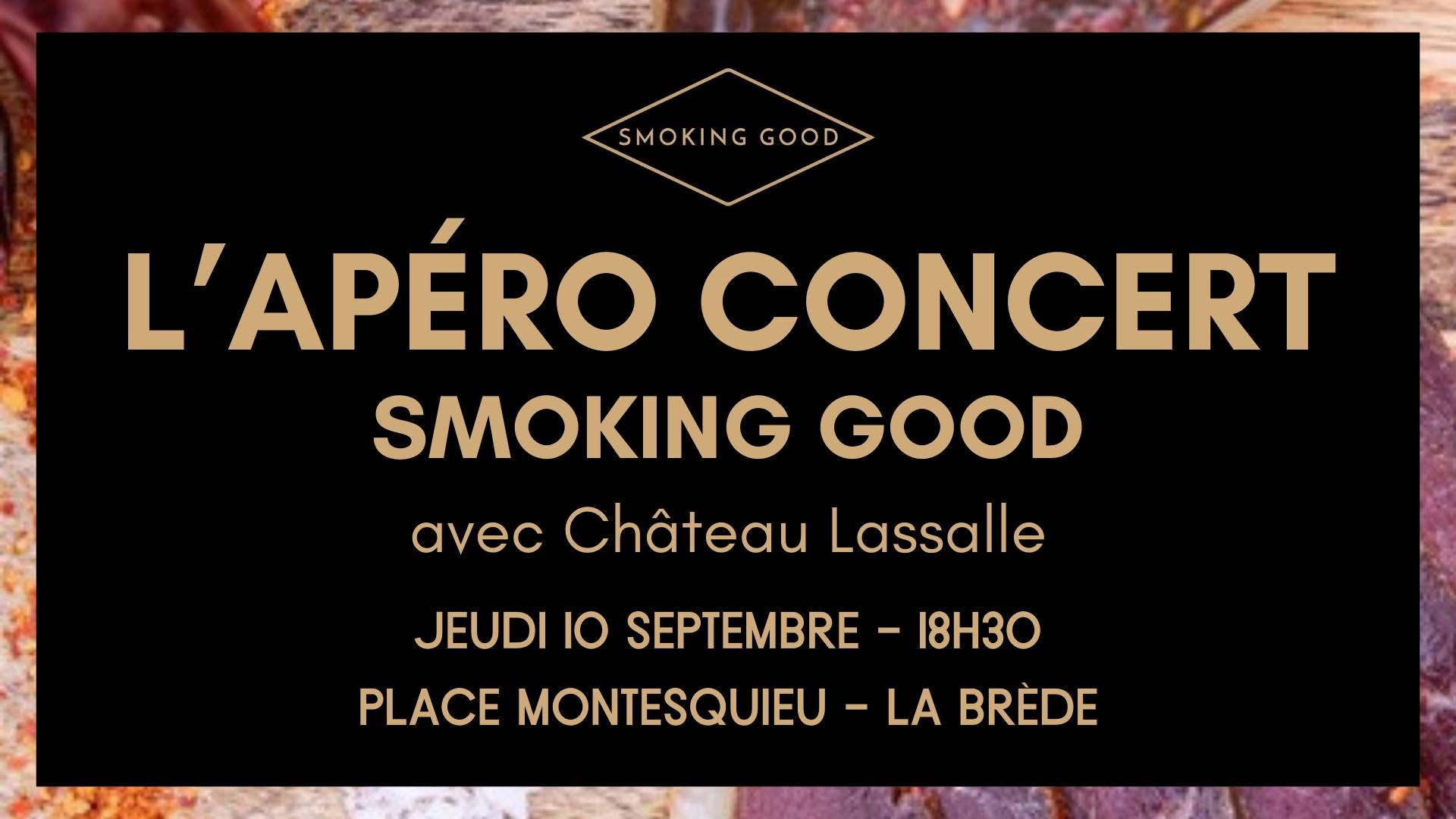 L’Apéro Concert Smoking Good Place Montesquieu, La Brède La Brède