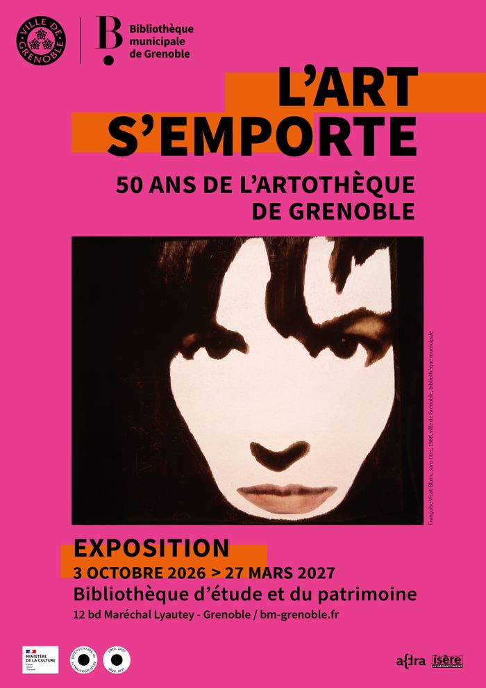 L&rsquo;art s’emporte, 50 ans de l&rsquo;artothèque de Grenoble – 30 minutes pour découvrir, Bibliothèque d&rsquo;étude et du patrimoine, Grenoble