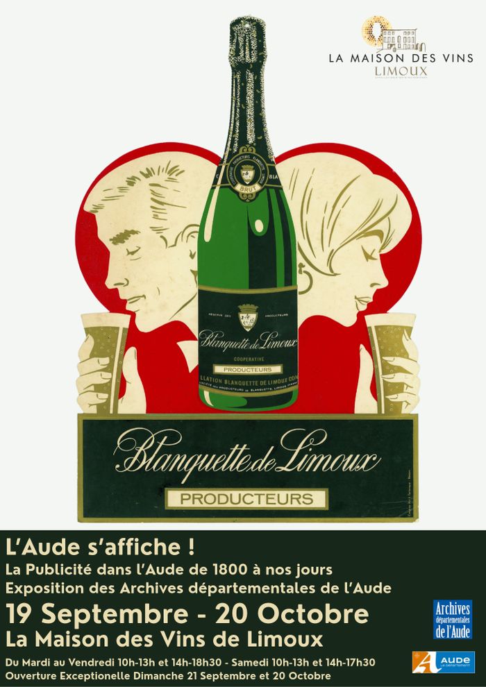 L’Aude s’affiche ! La publicité dans l’Aude de 1800 à nos jours, La Maison des Vins de Limoux, Limoux