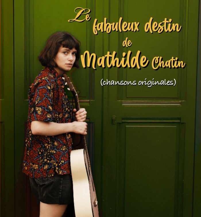 Le fabuleux destin de Mathilde Chatin (chansons originales), L’Impromptu, Bordeaux
