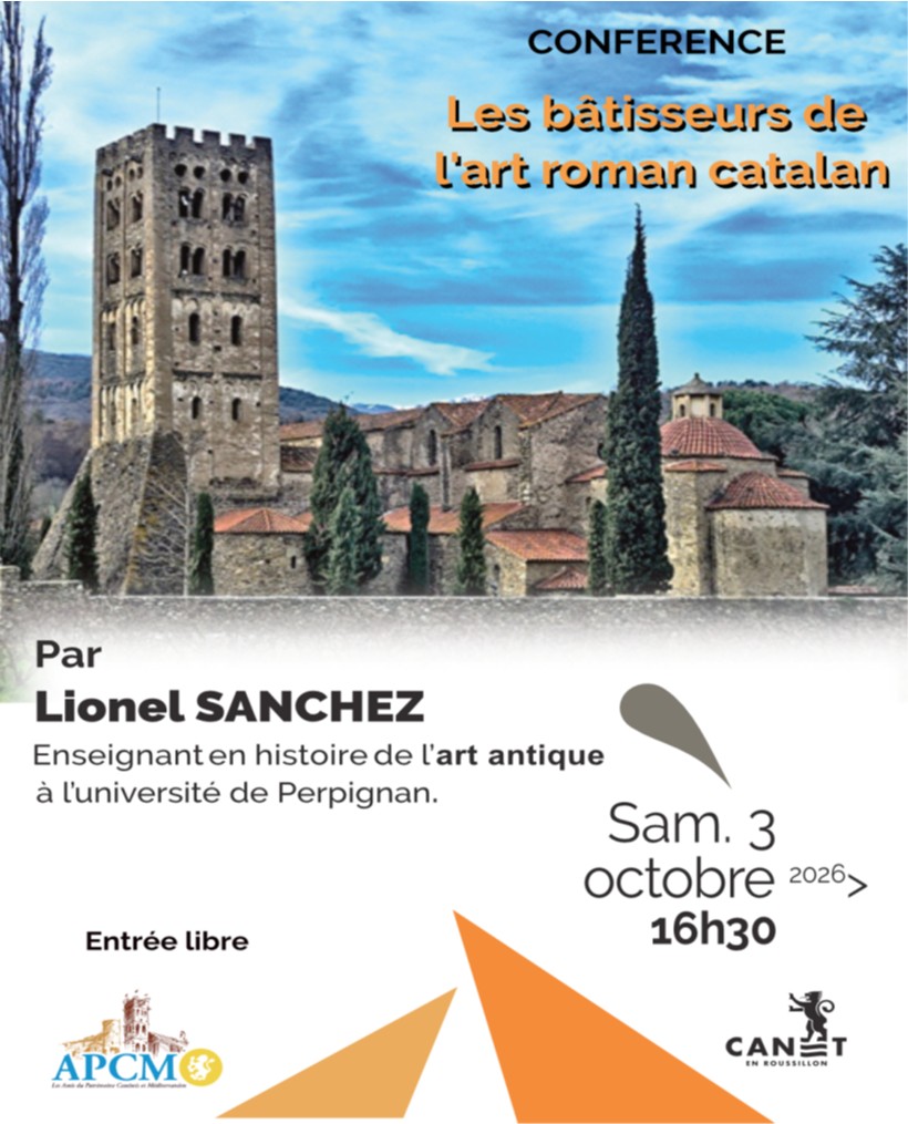 LES BÂTISSEURS DE L’ART ROMAN CATALAN Canet-en-Roussillon
