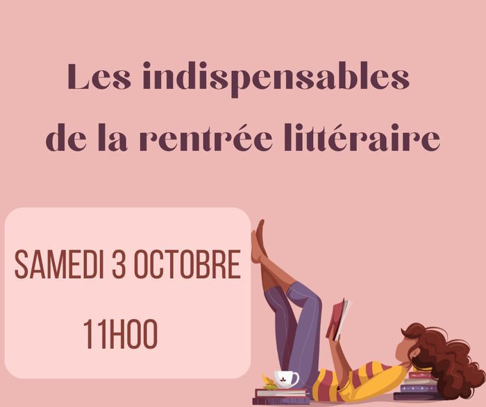 Les « indispensables » de la rentrée littéraire, Médiathèque Stéphane Hessel, Montlouis-sur-Loire