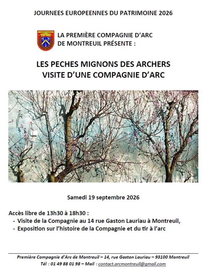 Les pêchers mignons des archers : visite d’une Compagnie d’Arc, Première Compagnie d’Arc de Montreuil, Montreuil
