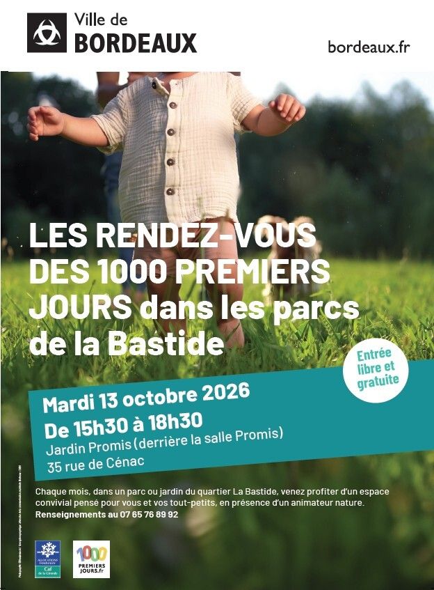 LES RENDEZ-VOUS DES 1000 PREMIERS JOURS dans les parcs de la Bastide., Jardin Promis, Bordeaux