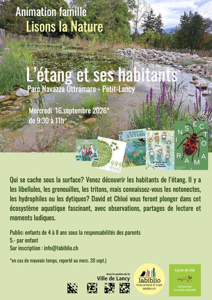 « Lisons la nature »: L&rsquo;étang et ses habitants, Parc Navazza-Oltramare, Genève