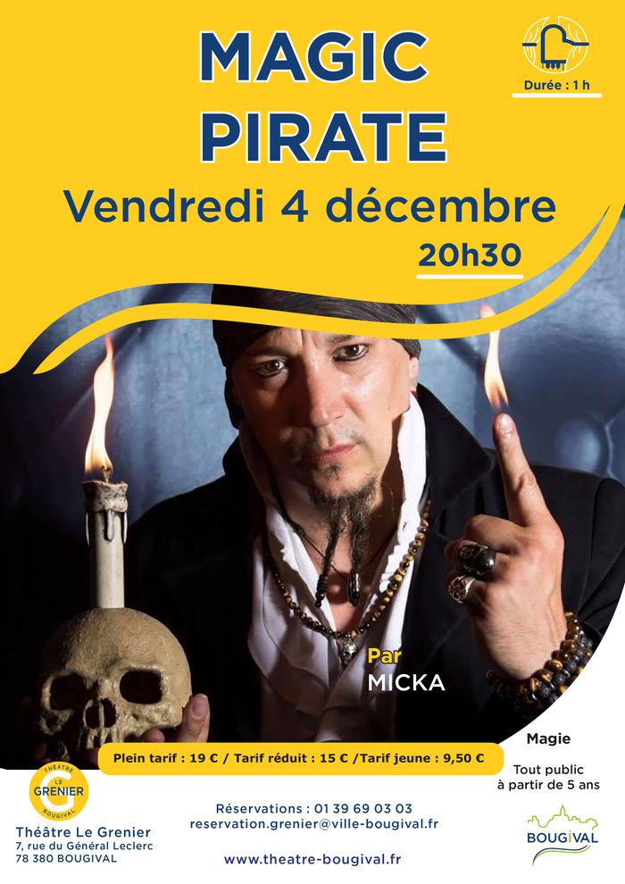 Magic Pirate, Théâtre Le Grenier, Bougival