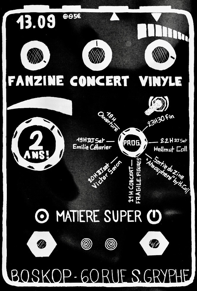 Fanzine · Concert · Vinyle : Anniversaire des 2 ans du label MATIERE SUPER La Galerie de BosKop Lyon