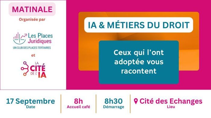 Matinale IA et Métiers du droit, La cité des échanges, Marcq-en-Barœul