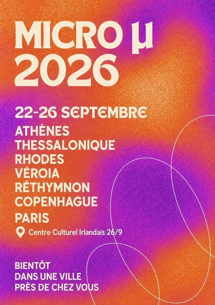 Micro μ Festival, Centre Culturel Irlandais, Paris