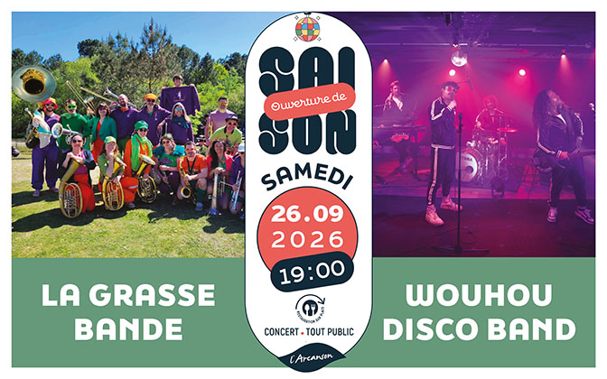 Ouverture de la saison culturelle 2026/2027 de L’Arcanson 61 rue du Lieutenant de Vaisseau Paris Biscarrosse