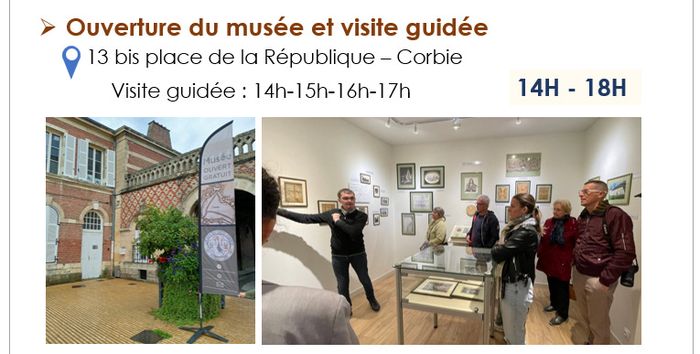 Ouverture du musée de Corbie et visite guidée, Ouverture du musée et visite guidée, Corbie