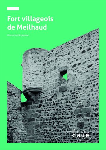 Parcours commenté d’un fort villageois, Fort villageois de Meilhaud, Meilhaud