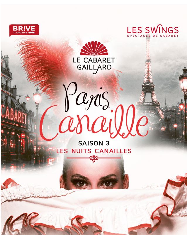 Paris Canaille Saison 3 diner spectacle-Diner spectacle (Le Cabaret Gaillard) Brive-la-Gaillarde