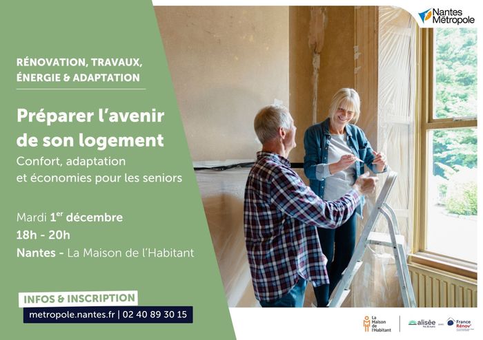 Préparer l’avenir de son logement : confort, adaptation et économies pour les seniors, La Maison de l&rsquo;Habitant, Nantes