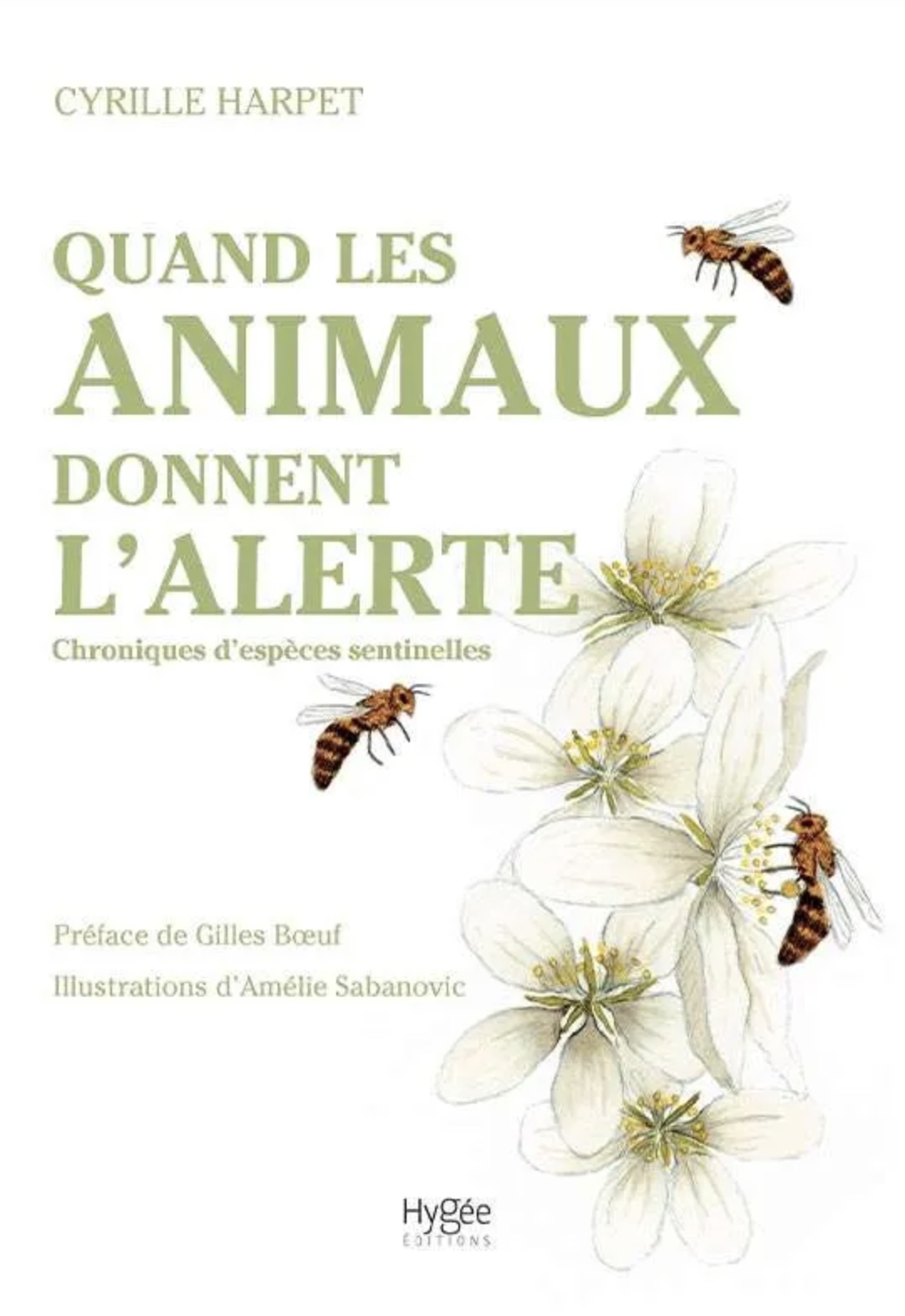 Quand les animaux donnent alerte Cyrille Harpet
