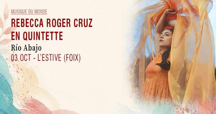 Rebecca Roger Cruz en quintette, à l’Estive, scène nationale de Foix et de l’Ariège, Foix