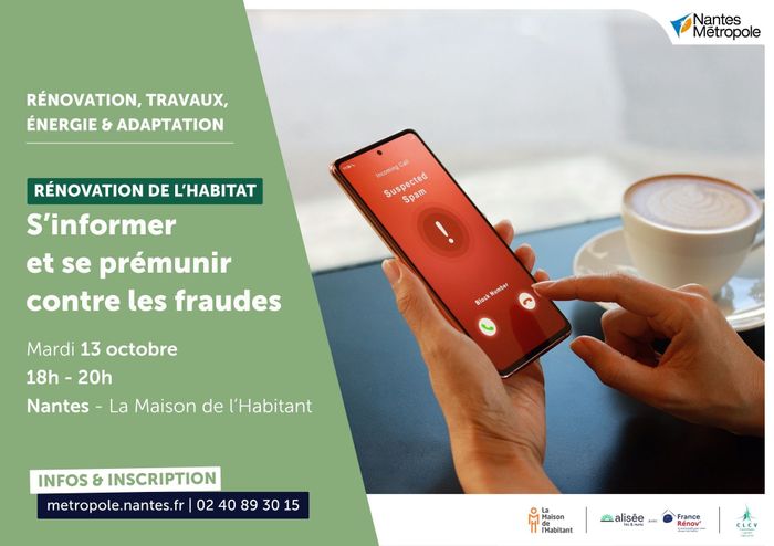 Rénovation de l’habitat : s’informer sur les aides et se prémunir contre les fraudes La Maison de l’Habitant Nantes