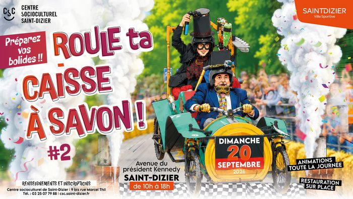 Roule ta caisse à savon ! #2, Centre Socioculturel de Saint-Dizier, Saint-Dizier