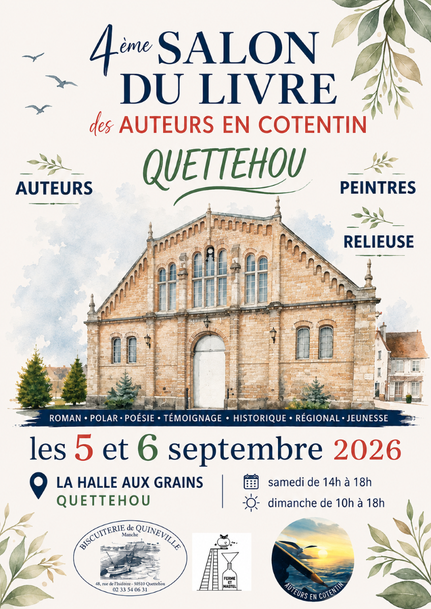 Salon du Livre des Auteurs en Cotentin La halle aux grains Quettehou