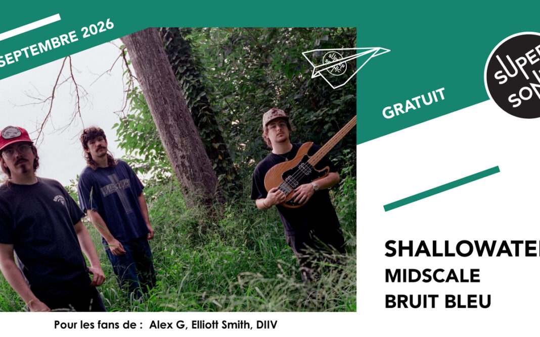 Shallowater • Midscale • Bruit Bleu SUPERSONIC Paris