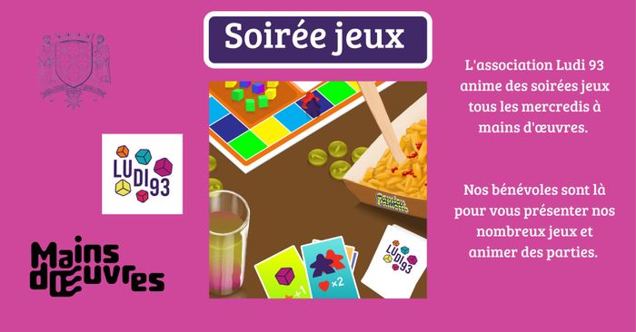 Soirée jeux avec Ludi 93, Mains d’Œuvres, Saint-Ouen-sur-Seine
